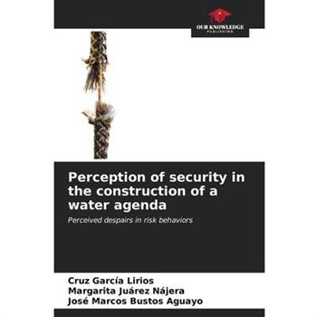 Perception of security in the construction of a water agenda