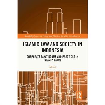 Islamic Law and Society in Indonesia
