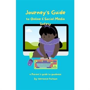 Journey’s Guide to Online & Social Media Safety