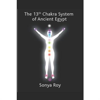 The 13th chakra system of ancient Egypt