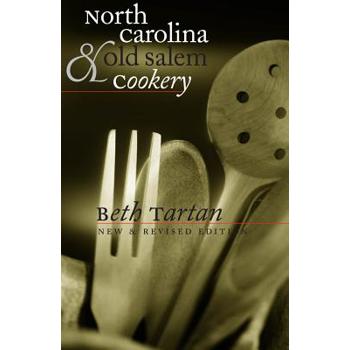 North Carolina and Old Salem Cookery
