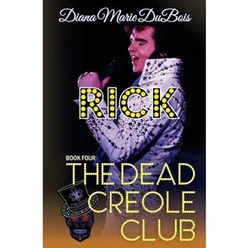 Rick The Dead Creole Club