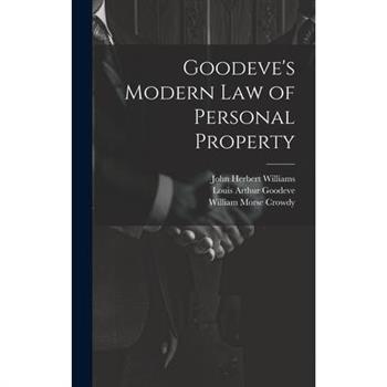 Goodeve's Modern law of Personal Property