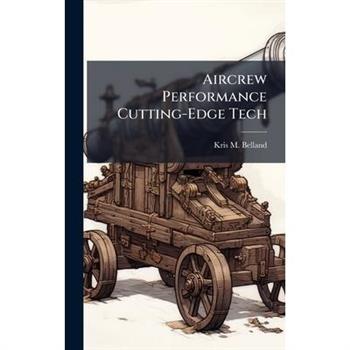 Aircrew Performance Cutting-Edge Tech