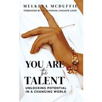 You Are the Talent