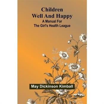 Children Well And Happy
