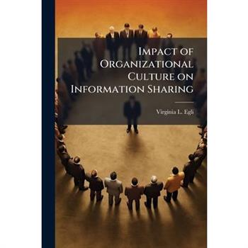 Impact of Organizational Culture on Information Sharing