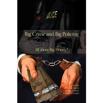 Big Crime and Big Policing