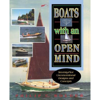 Boats with an Open Mind: Seventy-Five Unconventional Designs and Concepts