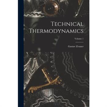 Technical Thermodynamics; Volume 1