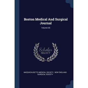 Boston Medical and Surgical Journal; Volume 65