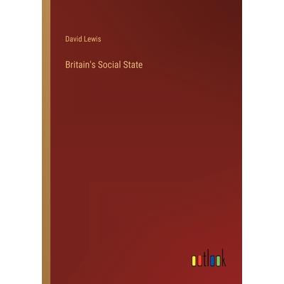 Britain’s Social State