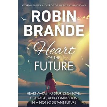 Heart of the Future