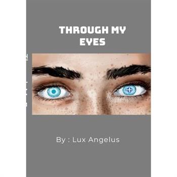 Through My Eyes