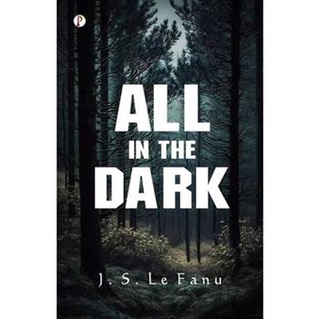 All in the Dark
