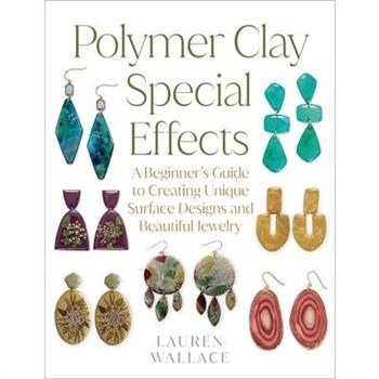 Polymer Clay Special Effects