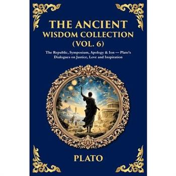 The Ancient Wisdom Collection (Vol. 6)