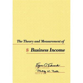 The Theory and Measurement of Business Income