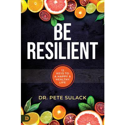 Be Resilient
