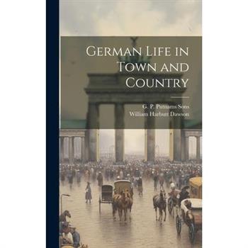 German Life in Town and Country