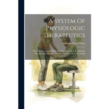 A System Of Physiologic Therapeutics