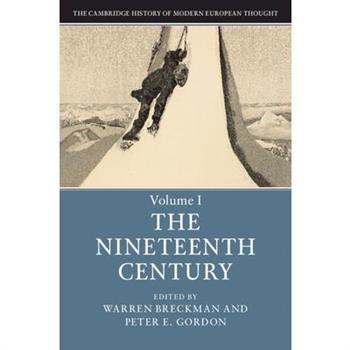 The Cambridge History of Modern European Thought: Volume 1, the Nineteenth Century