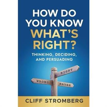 How Do You Know What's Right