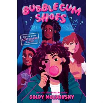 Bubblegum Shoes: The Case of the Contraband Closet