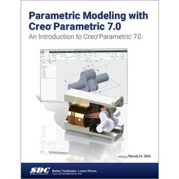 Parametric Modeling with Creo Parametric 7.0