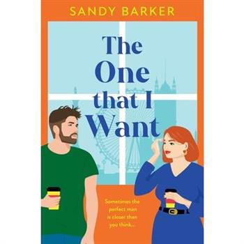 The One That I Want
