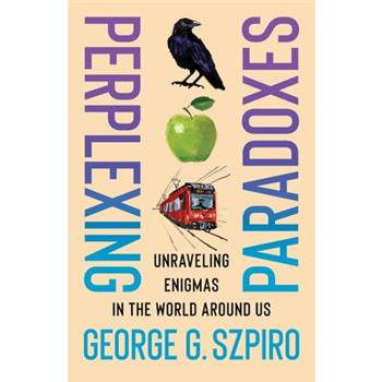 Perplexing Paradoxes