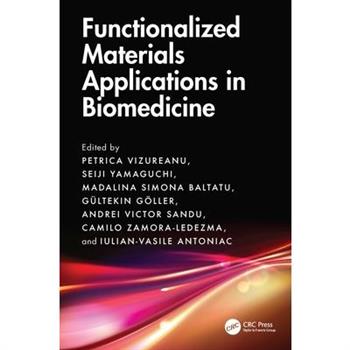Functionalized Materials Applications in Biomedicine