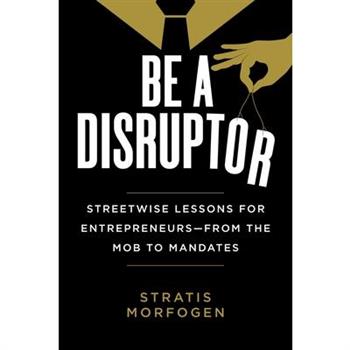 Be a Disruptor