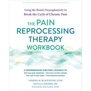 The Pain Reprocessing Therapy Workbook