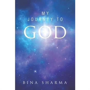 My Journey to God