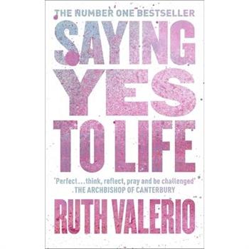 Saying Yes to Life