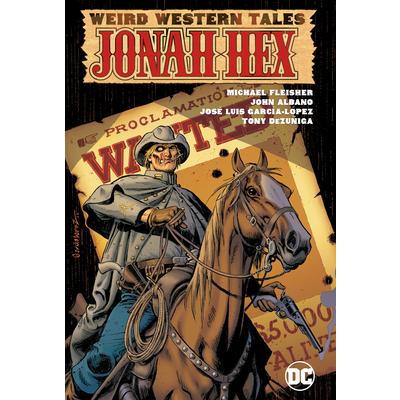 Weird Western Tales: Jonah Hex Omnibus