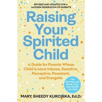 Raising Your Spirited Child, Fourth Edition