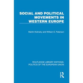Social and Political Movements in Western Europe