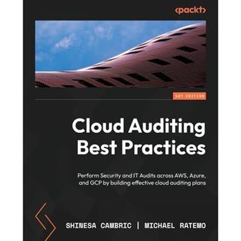 Cloud Auditing Best Practices Cloud Auditing Best Practices