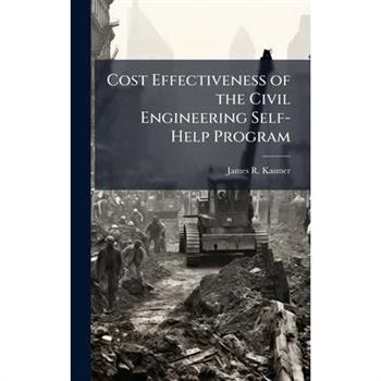 Cost Effectiveness of the Civil Engineering Self-Help Program