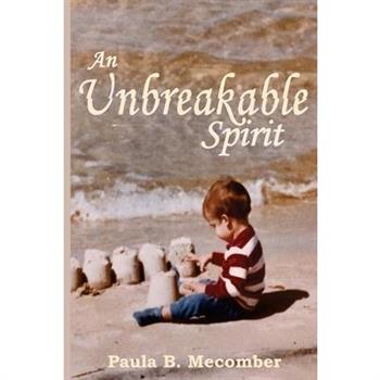 An Unbreakable Spirit