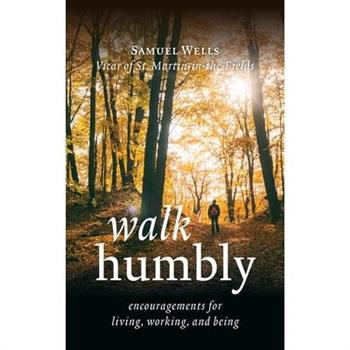 Walk Humbly