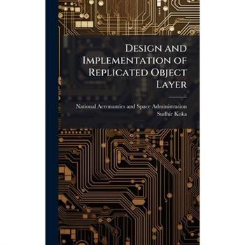 Design and Implementation of Replicated Object Layer