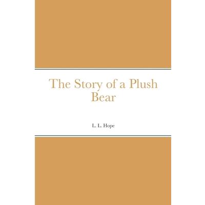 The Story of a Plush Bear
