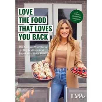 Love the Food That Loves You Back