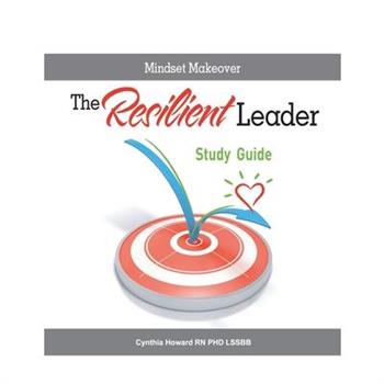 Resilient Leader Study Guide
