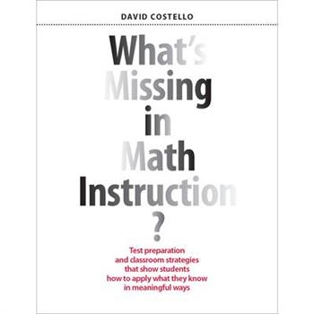 What's Missing in Math Instruction?