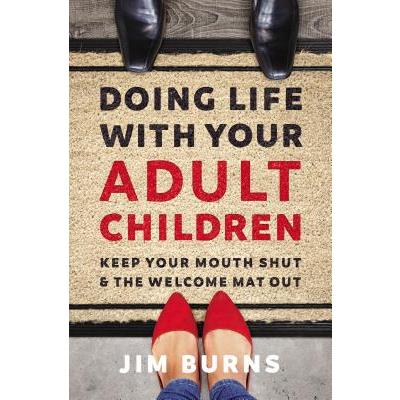 Doing Life With Your Adult Children