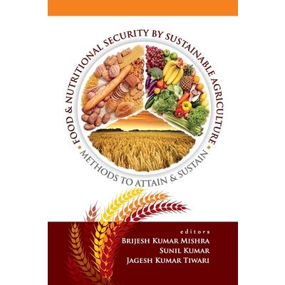 Food And Nutritonal Security By Sustainable Agriculture